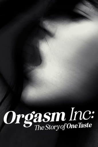 Orgasm Inc.: OneTaste'in Hikâyesi