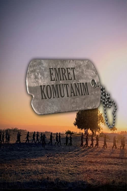 Emret Komutanım