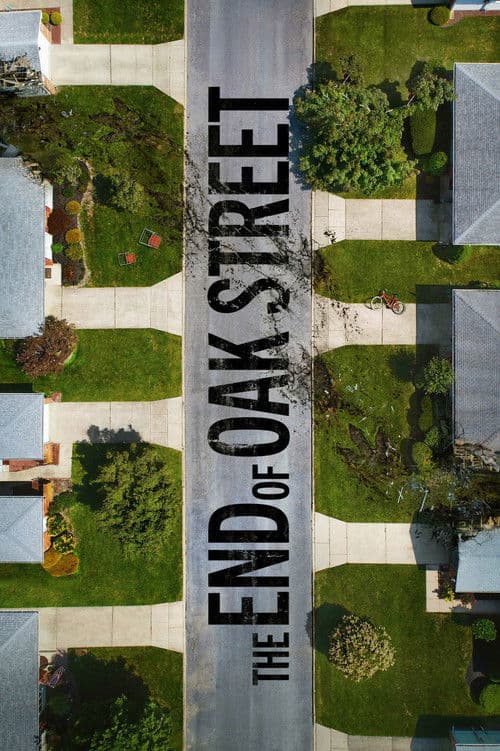 Oak Caddesi'nin Sonu